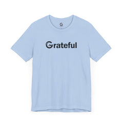 Grateful Short Sleeve Unisex Tee (Black Lettering)