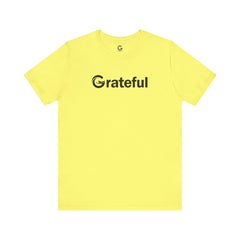 Grateful Short Sleeve Unisex Tee (Black Lettering)