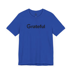 Grateful Short Sleeve Unisex Tee (Black Lettering)