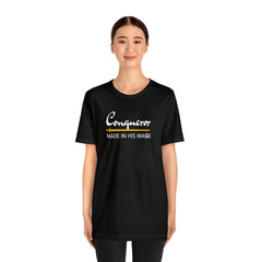 Conqueror - Made in His Image Unisex Tee (Black)