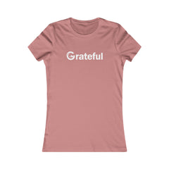 Grateful Women's Fitted Tee (White Lettering Multiple Colors)