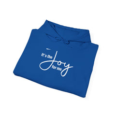 Joy for Me Hoodie (White Lettering)