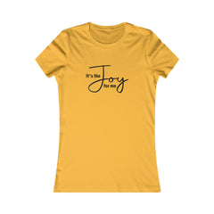 Joy for Me Women's Fitted Tee (Black Lettering Multiple Colors)