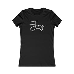 Joy for Me Women's Fitted Tee (White Lettering)