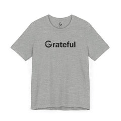 Grateful Short Sleeve Unisex Tee (Black Lettering)