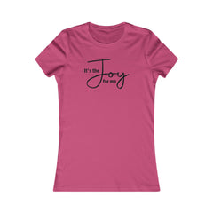 Joy for Me Women's Fitted Tee (Black Lettering Multiple Colors)