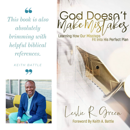 {Free Digital Download}  "God Doesn't Make Mistakes" Foward By Keith A. Battle, Intro and First Chapter